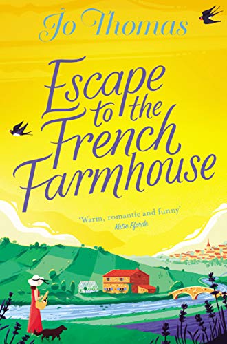 Escape To The French Farmhouse Cover